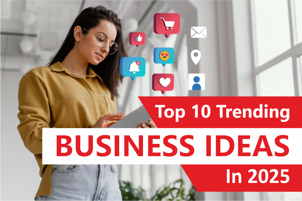 Business Ideas in 2025