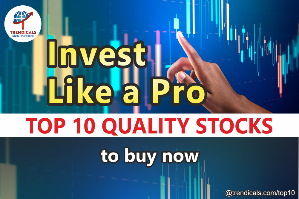 Top 10 Quality Stocks