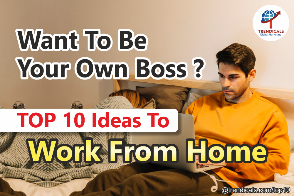Work From Home Ideas