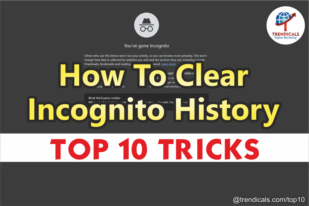 how to clear incognito history