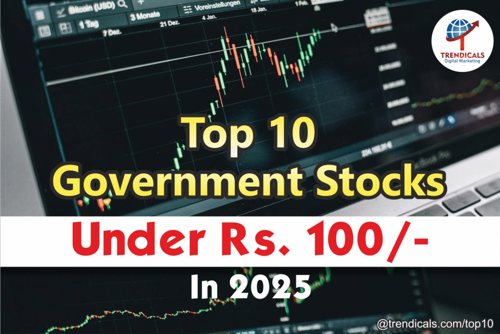 top 10 government stocks under 100